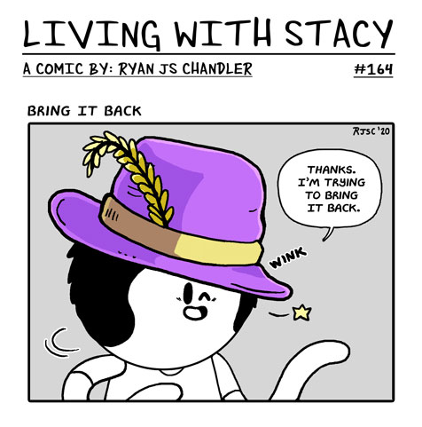 Bring It Back - LWS Comic #164 - Living With Stacy Comic